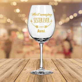 Personalised Amazing Sister Wine Glass