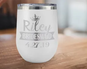 Personalized Unique Engraved Wedding Party Gift for Bridesmaids Bachelorette Wine Glass Tumblers Maid of Honor Gift Favors Bridal Shower