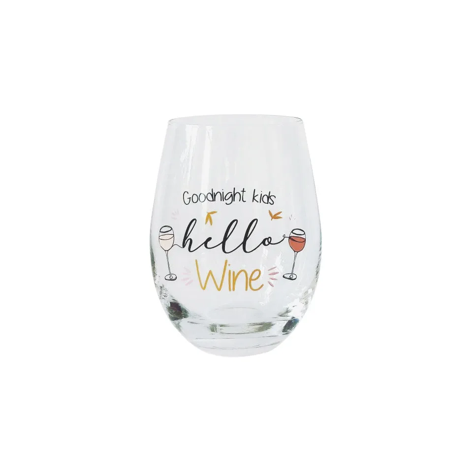 Stemless Wine Glass - Goodnight Kids, Hello Wine