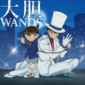 (Theme Song) Detective Conan vs. Kid the Phantom Thief Theme Song: Daitan by WANDS [Detective Conan Edition]